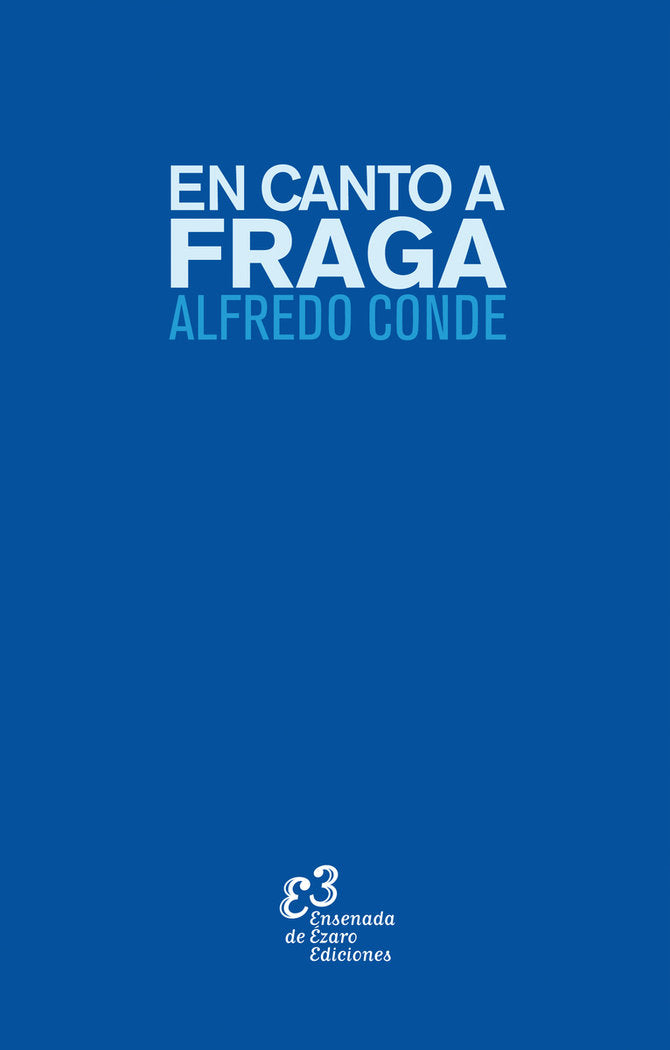 EN CANTO A FRAGA, de CONDE, ALFREDO | portada del libro
