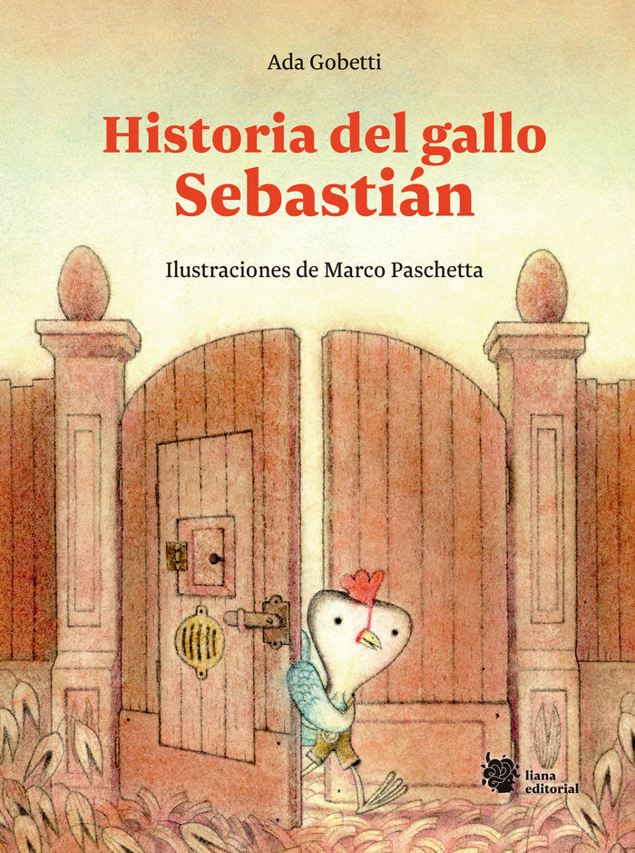 HISTORIA DEL GALLO SEBASTIAN, de GOBETTI, ADA | portada del libro