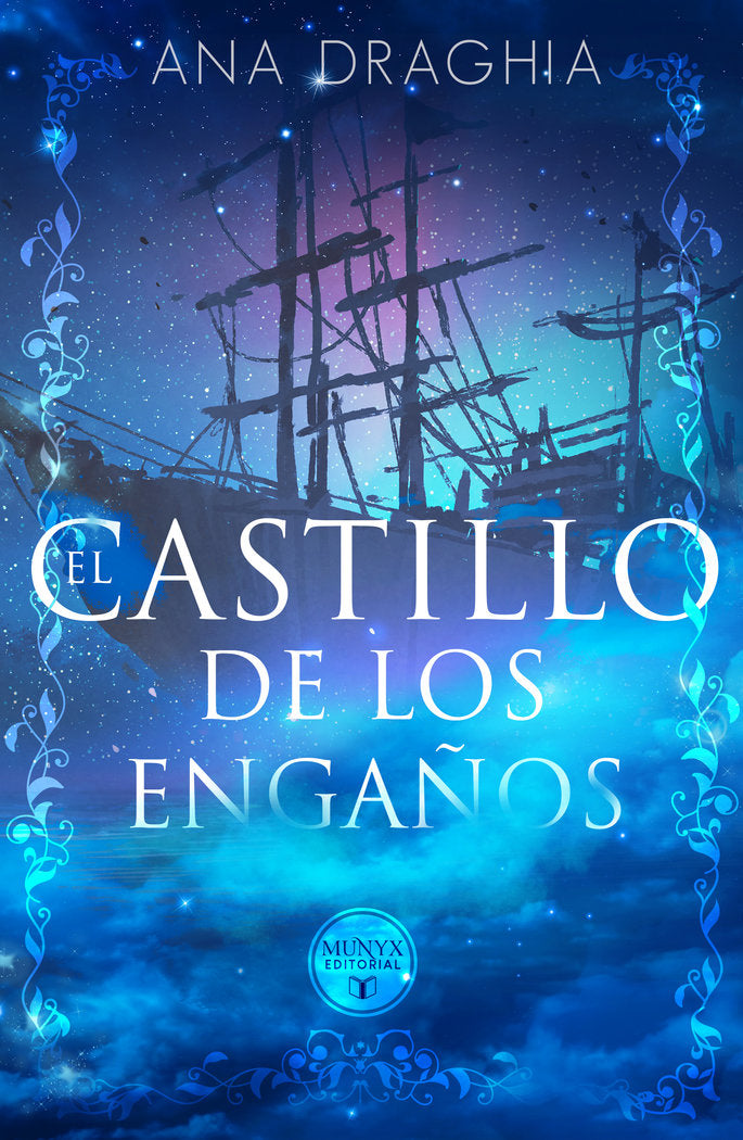 El castillo de los engaños, de Draghia, Ana | portada del libro