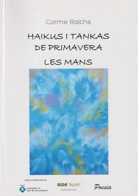 HAIKUS I TANKAS DE PRIMAVERA, de RAICHS, CARME | portada del libro