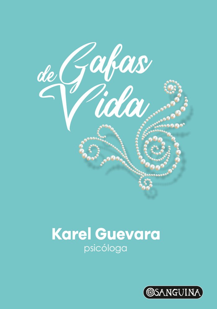 GAFAS DE VIDA, de GUEVARA CONCEPCIÓN, KAREL | portada del libro