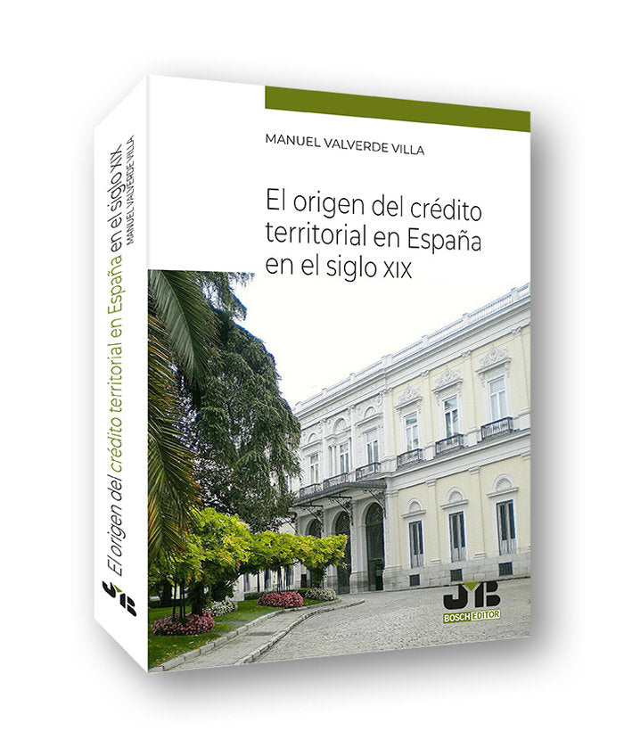 EL ORIGEN DEL CREDITO TERRITORIAL EN ESPAÑA EN EL SIGLO XIX, de VALVERDE VILLA, MANUEL | portada del libro