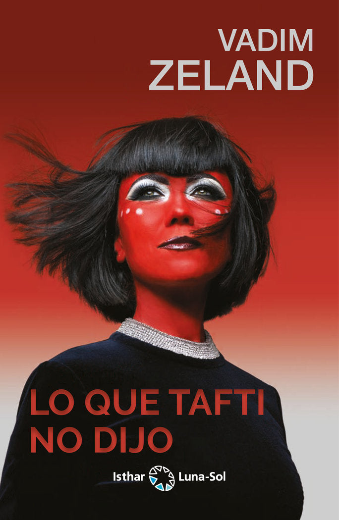 LO QUE TAFTI NO DIJO, de ZELAND, VADIM | portada del libro