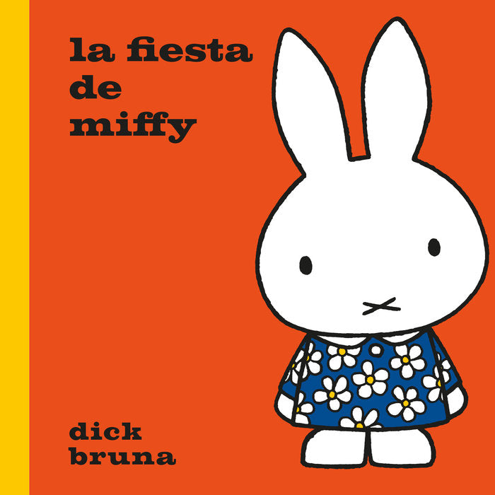 La fiesta de Miffy, de BRUNA, DICK | portada del libro