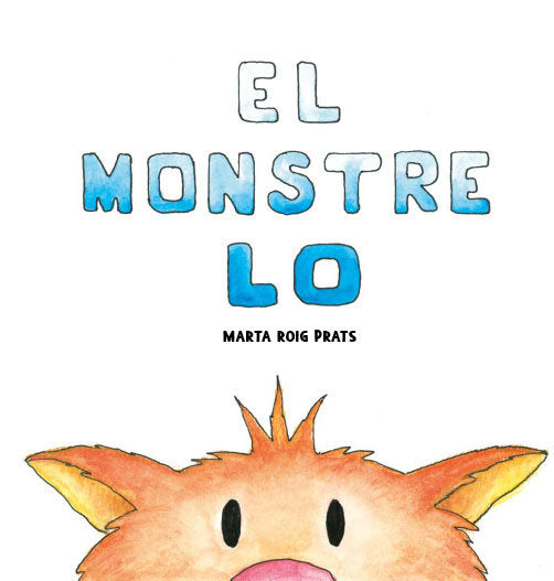 El monstre Lo, de ROIG PRATS, MARTA | portada del libro