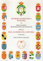 INFORMES DE HERALDICA MUNICIPAL DE DON FAUSTINO MENENDEZ PID, de JAIME DE SALAZAR Y ACHA | portada del libro