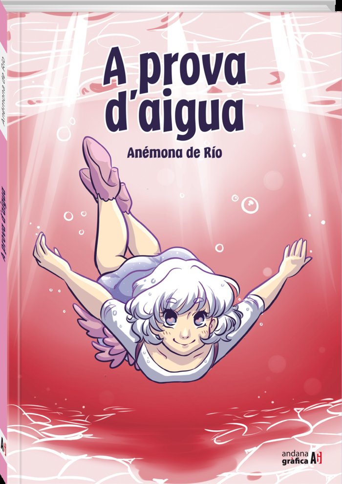 A prova d'aigua, de ALDARA ALVAREZ GARCIA,ANEMONA DE RIO | portada del libro