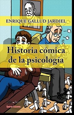 HISTORIA COMICA DE LA PSICOLOGIA, de GALLUD JARDIEL, ENRIQUE | portada del libro