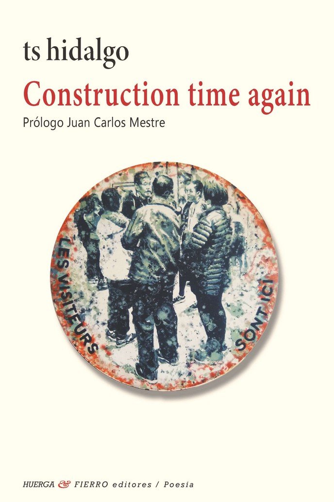 CONSTRUCTION TIME AGAIN, de TS HIDALGO | portada del libro