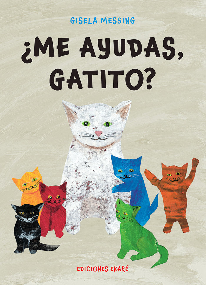 ME AYUDAS GATITO, de GISELA MESSING | portada del libro