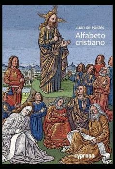 ALFABETO CRISTIANO, de DE VALDES, JUAN | portada del libro