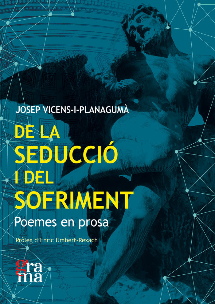DE LA SEDUCIIO I DEL SOFRIMENT, de VICENS PLANAGUM·, JOSEP | portada del libro