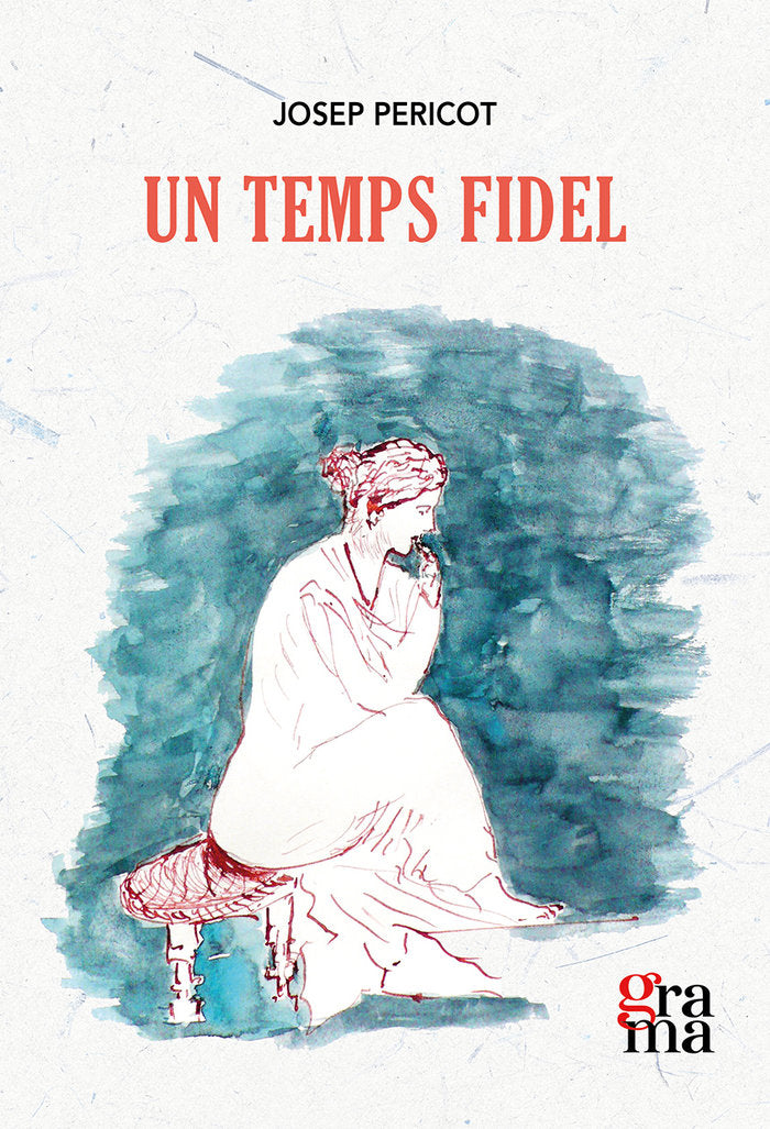 UN TEMPS FIDEL, de JOSEP PERICOT AYATS | portada del libro