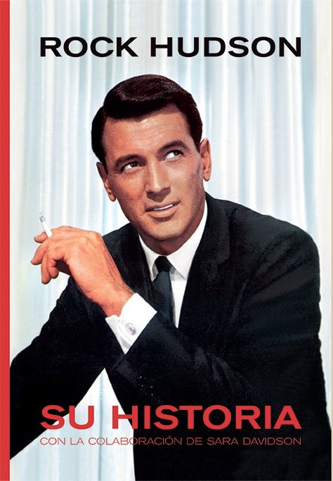 ROCK HUDSON-SU HISTORIA, de VVAA | portada del libro