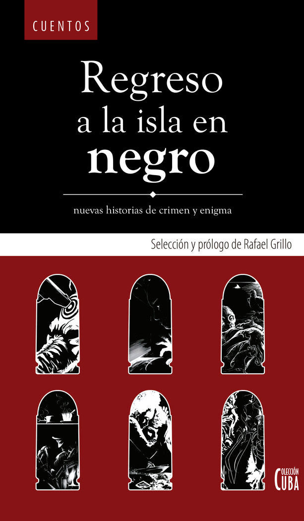 Regreso a la isla en negro, de Rodríguez Aguilar, Jorge Luis | portada del libro