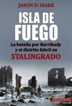 ISLA DE FUEGO, de JASON D. MARK | portada del libro