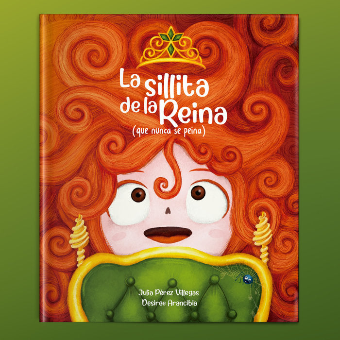 LA SILLITA DE LA REINA (que nunca se peina), de Arancibia, Desirée | portada del libro