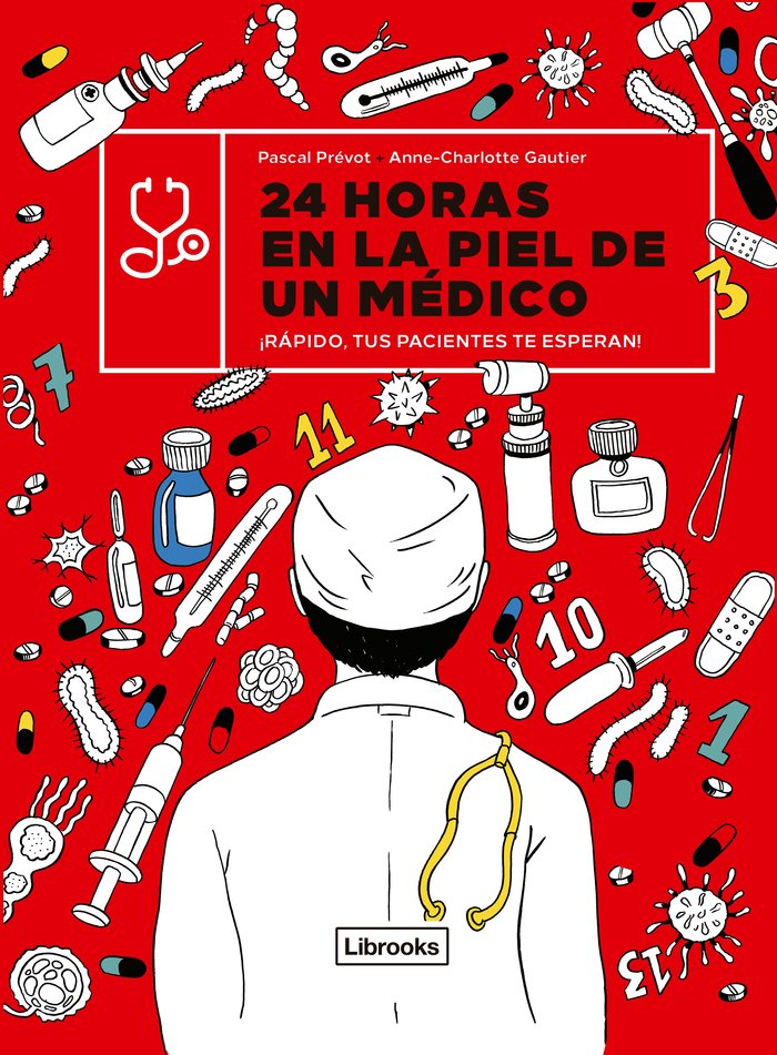 24 HORAS EN LA PIEL DE UN MEDICO, de GAUTIER, ANNE-CHARLOTTE | portada del libro