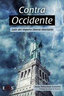 CONTRA OCCIDENTE, de SEBASTIAN- LORENTE, JESUS | portada del libro