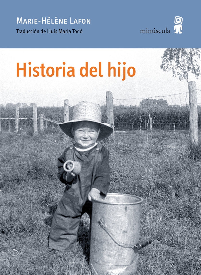 HISTORIA DEL HIJO, de LAFON, MARIE HELÔNE | portada del libro