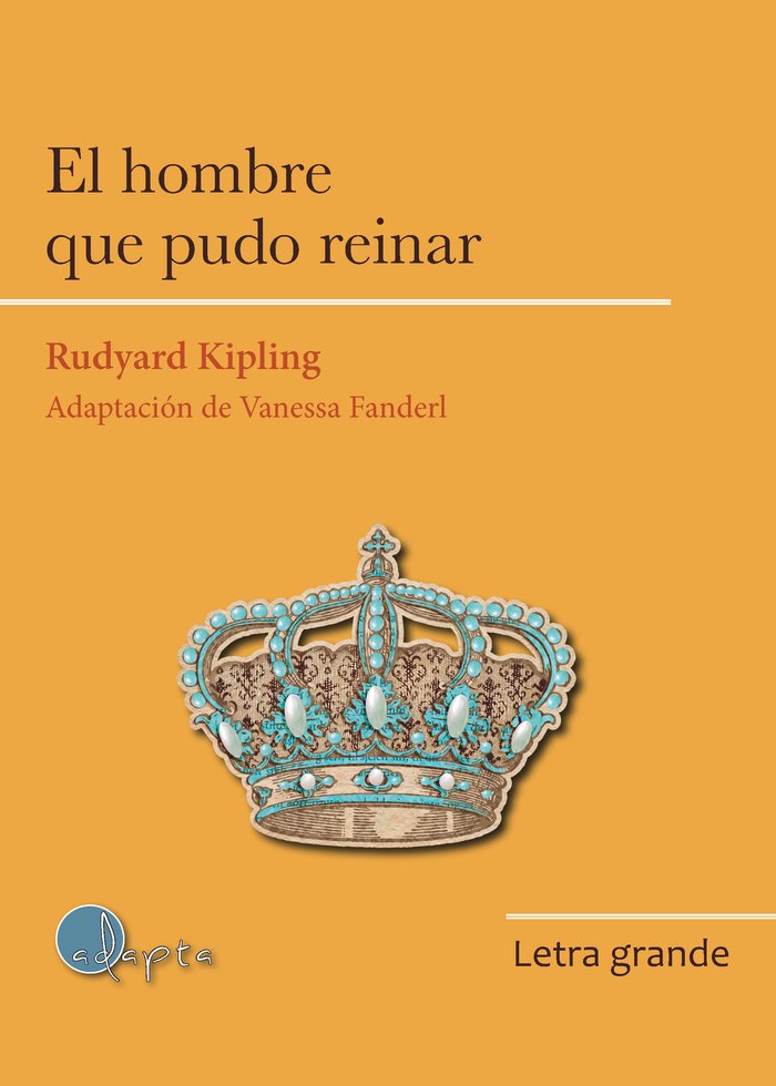 LG El hombre que pudo reinar, de Kipling, Rudyard | portada del libro