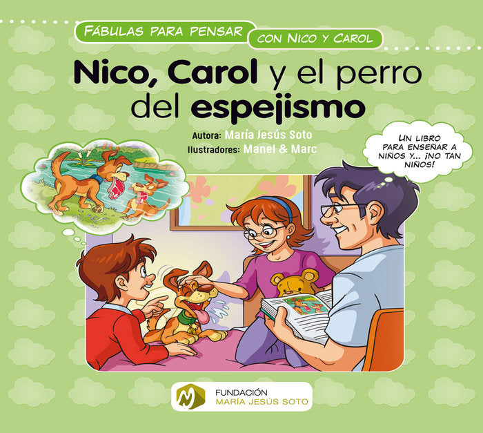 Nico, Carol y el perro del espejismo, de SOTO BARRAGAN, MARIA JESUS | portada del libro