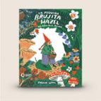 PEQUEÑA BRUJITA HAZEL, LA, de PHOEBE WAHL | portada del libro