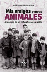 MIS AMIGOS Y OTROS ANIMALES | portada del libro