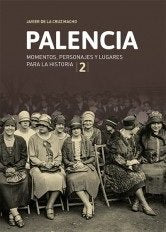 Palencia, de DE LA CRUZ MACHO, JAVIER | portada del libro