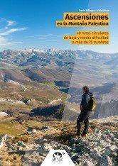 ASCENSIONES EN LA MONTAÑA PALENTINA 2ª ED. 2025, de RIOJA, VIDAL | portada del libro