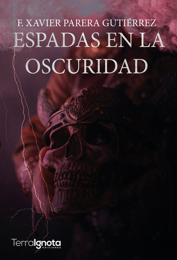 Espadas en la oscuridad, de Parera Gutiérrez, Francesc Xavier | portada del libro