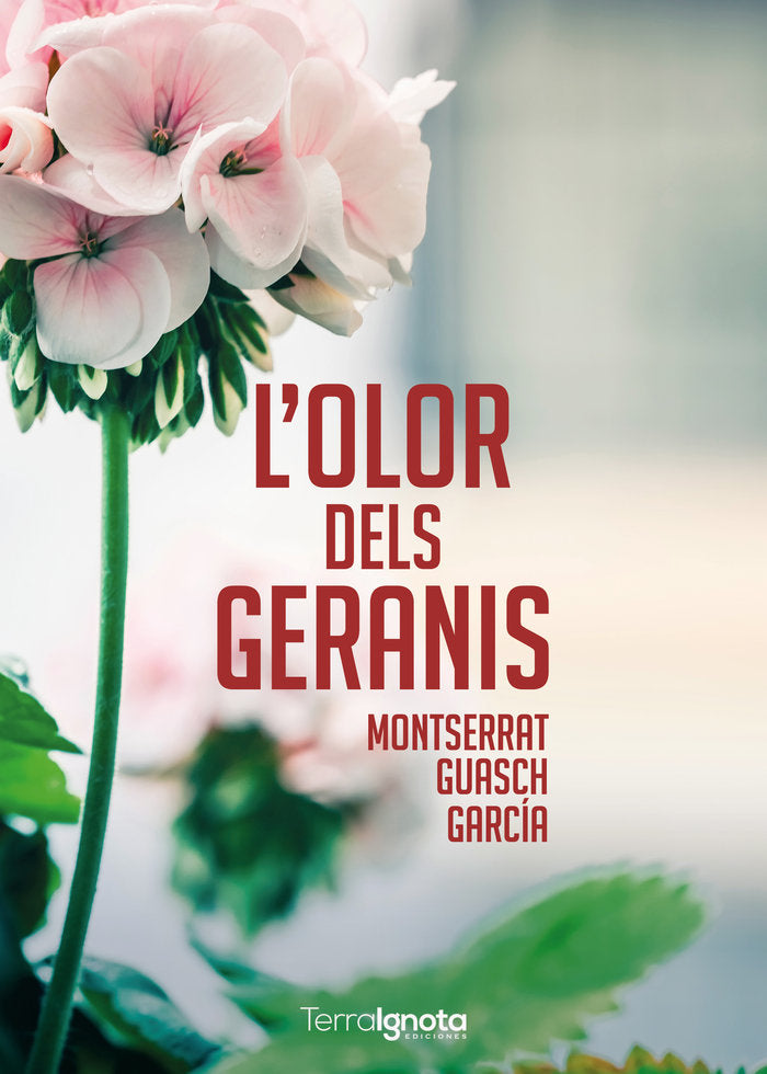L?olor dels geranis, de Guasch García, Montserrat | portada del libro