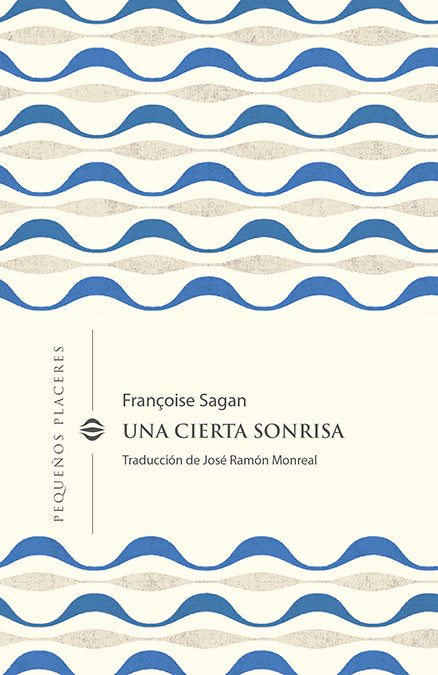 UNA CIERTA SONRISA, de SAGAN, FRANÇOISE | portada del libro