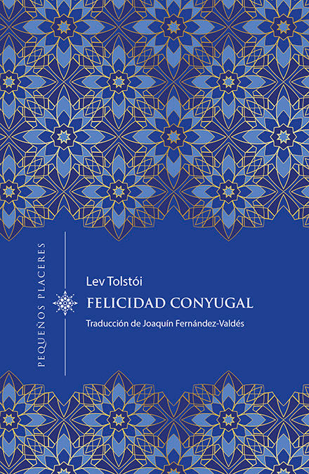 LA FELICIDAD CONYUGAL, de TOLSTOI, LEV | portada del libro