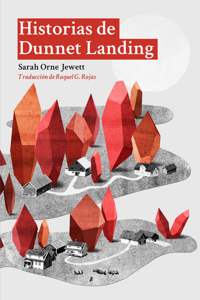 HISTORIAS DE DUNNET LANDING, de ORNE JEWETT, SARAH | portada del libro