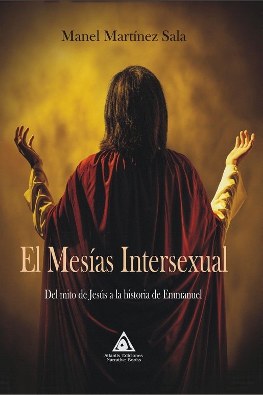 MESIAS INTERSEXUAL, EL, de MARTINEZ SALA, MANUEL | portada del libro