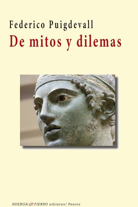 DE MITOS Y DILEMAS, de PUIGDEVALL, FEDERICO | portada del libro
