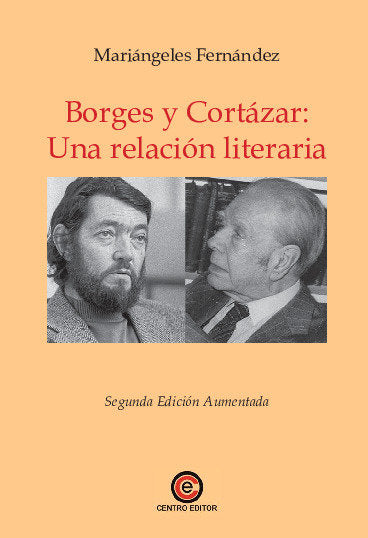 BORGES Y CORTAZAR UNA RELACION LITERARIA, de FERNÇ¡NDEZ MARTÇðN, MARÇðA DE LOS ANGELE | portada del libro