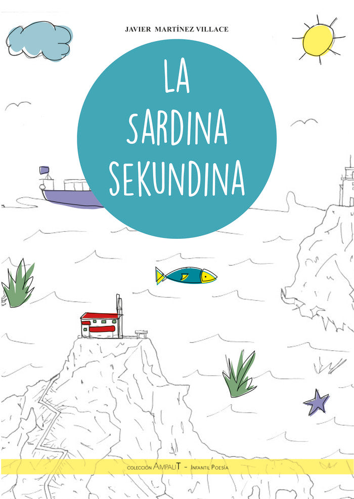 La sardina Sekundina, de , Martínez Villace, Javier | portada del libro