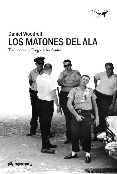 Los matones del Ala, de WOODRELL, DANIEL | portada del libro