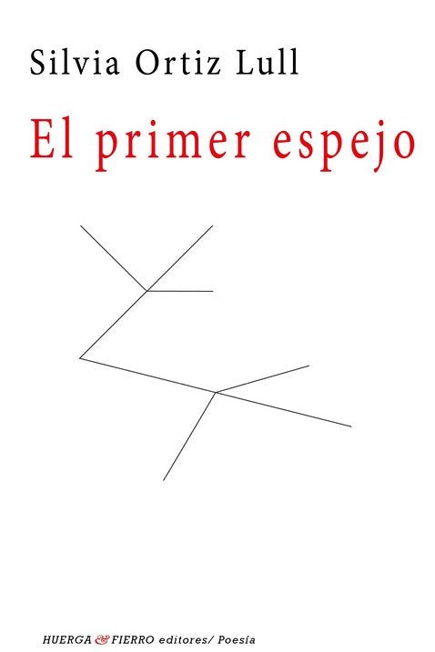 PRIMER ESPEJO, EL, de SILVIA ORTIZ LULL | portada del libro