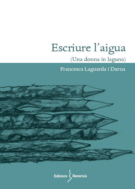 ESCRIURE L'AIGUA, de LAGUARDA I DARNA, FRANCESCA | portada del libro