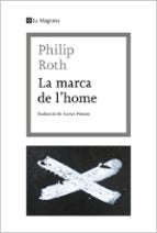 La marca de l'home, de Philip Roth | portada del libro