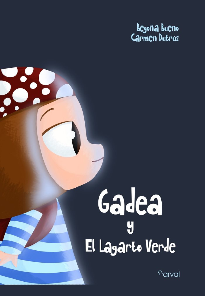 Gadea y el Lagarto Verde, de BUENO, BEGOÑA | portada del libro