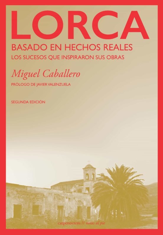 Lorca: Basado en hechos reales, de CABALLERO | portada del libro