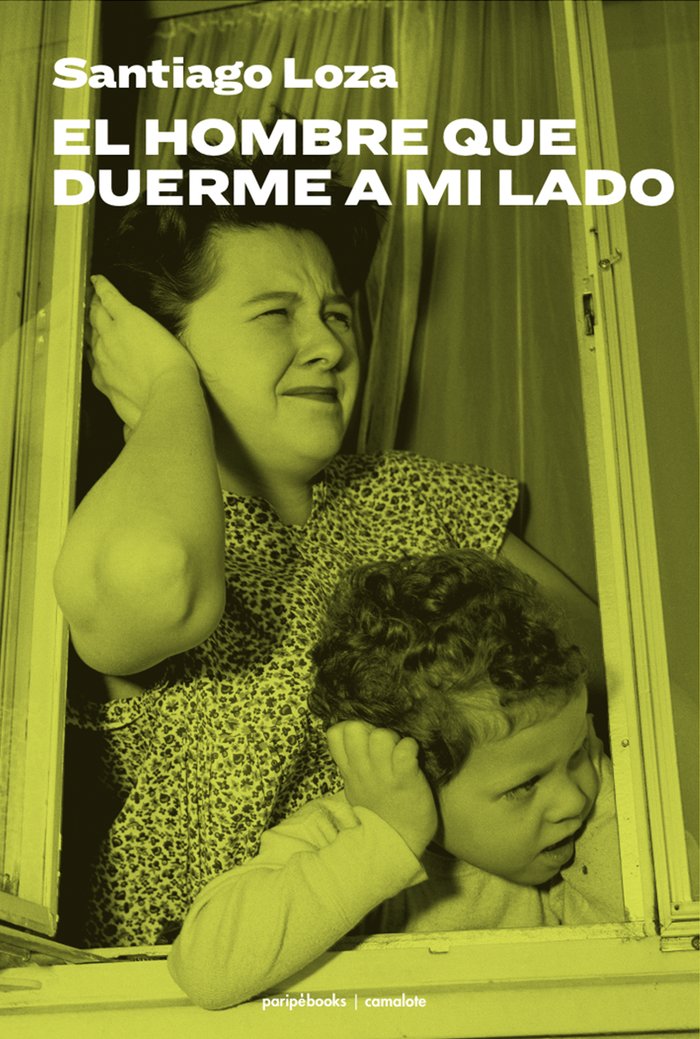 EL HOMBRE QUE DUERME A MI LADO, de LOZA | portada del libro