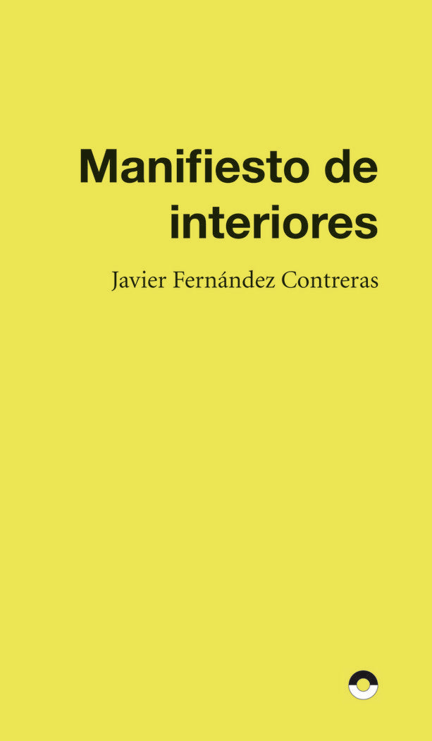 MANIFIESTO DE INTERIORES, de FERNANDEZ CONTRERAS, JAVIER | portada del libro