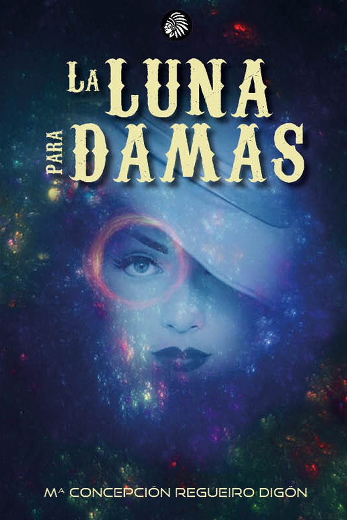 La luna para damas, de Regueiro Digón, María Concepción | portada del libro