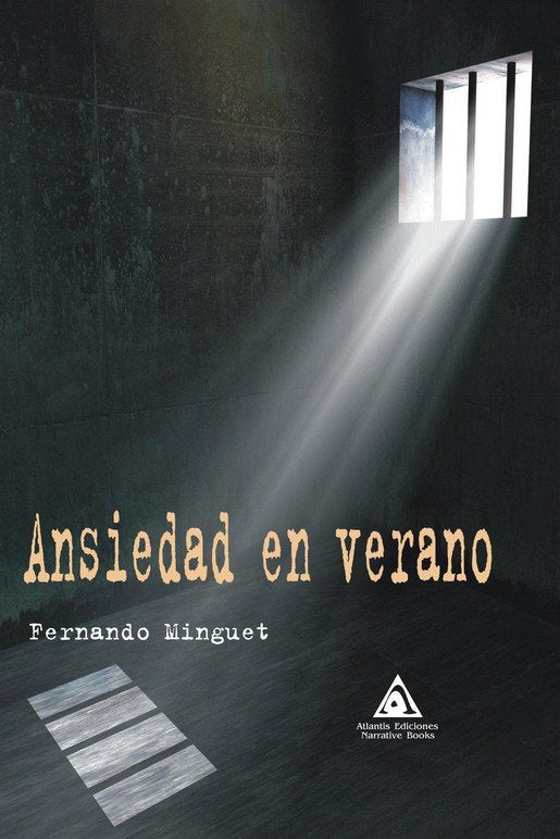 ANSIEDAD EN VERANO, de MINGUET, FERNANDO | portada del libro