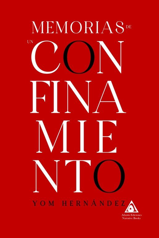 MEMORIAS DE UN CONFINAMIENTO, de HERNANDEZ, YOM | portada del libro